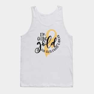 I'm going gold for childhood cancer Tank Top